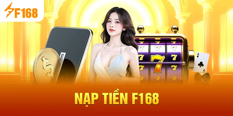 Nạp Tiền F168